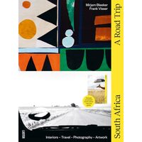 South Africa: A Road Trip, Mirjam Bleeker, Frank Visser
