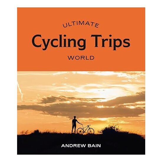 Ultimate Cycling Trips