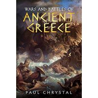 Wars and Battles of Ancient Greece