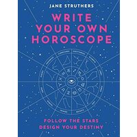 Write Your Own Horoscope