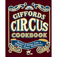 Giffords Circus Cookbook