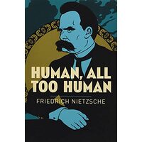 Human, All Too Human