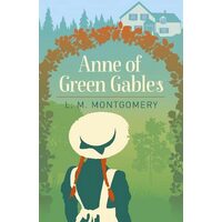 Anne of Green Gables, L.M. Montgomery