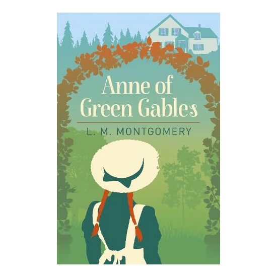 Anne of Green Gables, L.M. Montgomery