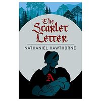 The Scarlet Letter, Nathaniel Hawthorne