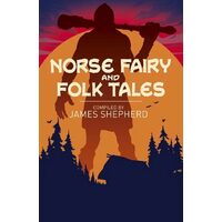 NORSE FAIRY & FOLK TALES., James Shepherd