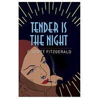 Tender is the Night, F. Scott Fitzgerald