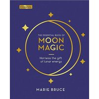 ESSENTIAL BOOK OF MOON MAGIC