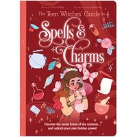 Teen Witches Guide to Spells and Charms