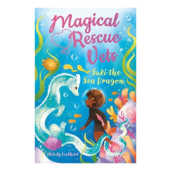 Magical Rescue Vets: Suki the Sea Dragon