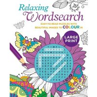 Relaxing Large Print Wordsearch (Colour Your Wordsearch)