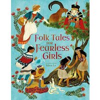 Folk Tales for Fearless Girls, Samantha Newman