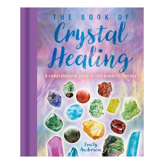 The Book of Crystal Healing