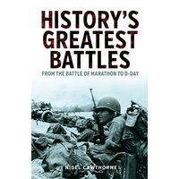Historys Greatest Battles, Nigel Cawthorne