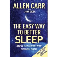 Allen Carrs Easy Way to Better Sleep
