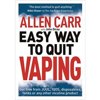 Allen Carr's Easy Way to Quit Vaping, John Dicey, Allen Carr