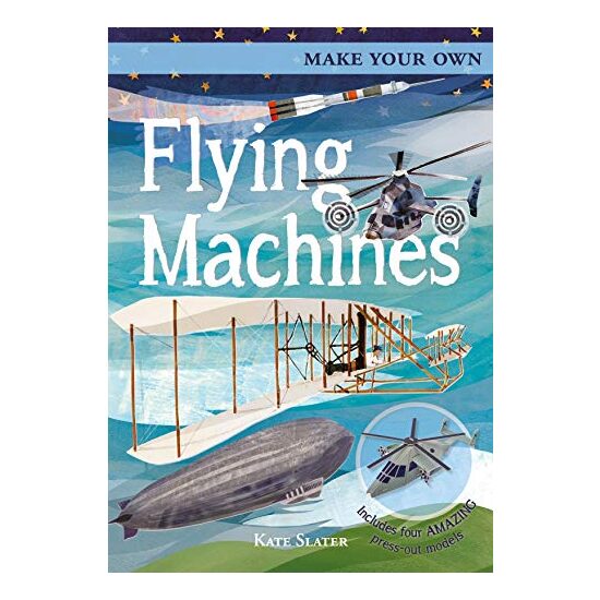 Make Your Own Flying Machines - Imagine 1