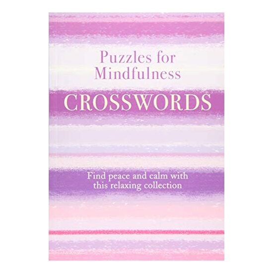 PUZZLES FOR MINDFULNESS CROSSWORDS