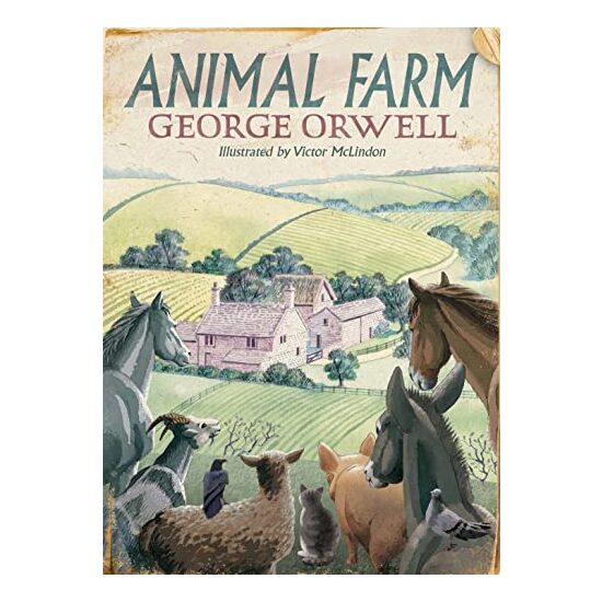 Animal Farm, George Orwell