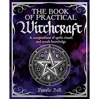 Book of Practical Witchcraft, PAMELA BALL