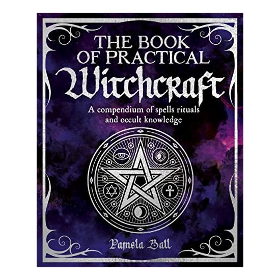 Book of Practical Witchcraft, PAMELA BALL