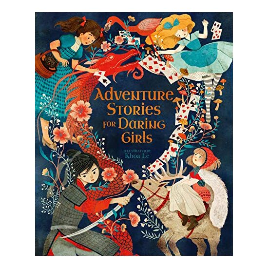 Adventure Stories for Daring Girls, Samantha Newman, Khoa Le