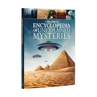 Childrens Encyclopedia of Unexplained Mysteries, Stuart Webb