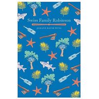 Swiss Family Robinson, Johann David Wyss, Joseph Finnemore
