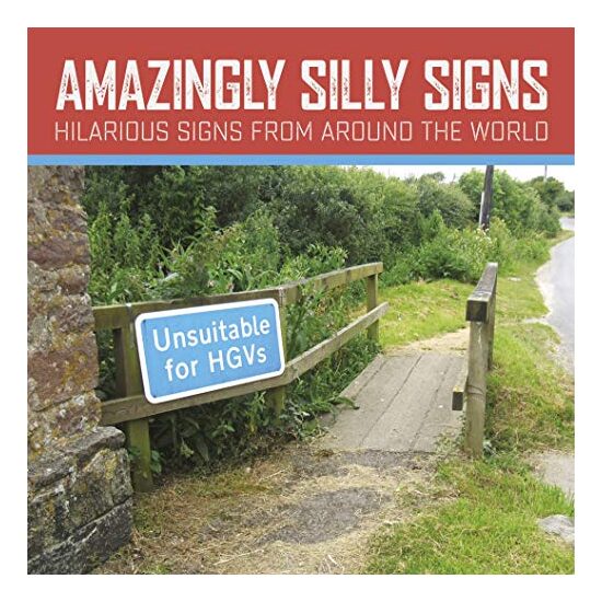 Amazingly Silly Signs