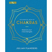 Essential Book of Chakras, Julian Flanders, Charles Webster Leadbeater