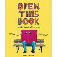 OPEN THIS BOOK IN THE EVENT OF BOREDOM