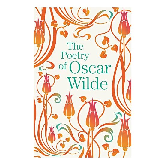 Poetry of Oscar Wilde, Oscar Wilde