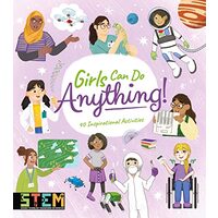 Girls Can Do Anything!, Anna Claybourne, Thomas Canavan, Claudia Martin, Katie Kear, Ocean Hughes
