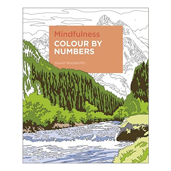 Mindfulness Colour by Numbers, David Woodroffe