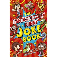 Fantastically Funny Joke Book