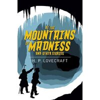 At the Mountains of Madness & Other Stories