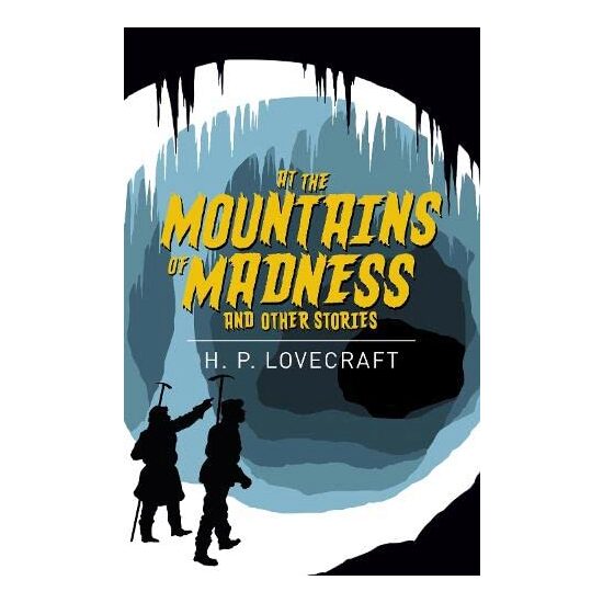 At the Mountains of Madness & Other Stories