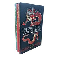 Spirit of the Warrior, Sun Tzu, Miyamoto Musashi, Inazo Nitobe