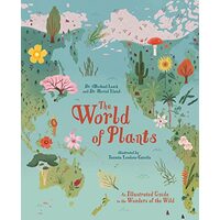 World of Plants, Michael Leach, Meriel Lland, Juanita Londono-Gaviria