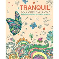 The Tranquil Colouring Book