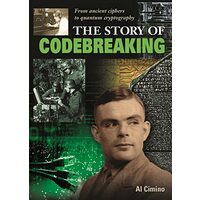 The Story of Codebreaking