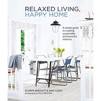 Relaxed Living, Happy Home