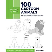 Draw Like an Artist : 100 Cartoon Animals