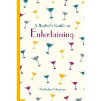 Butler's Guide to Entertaining