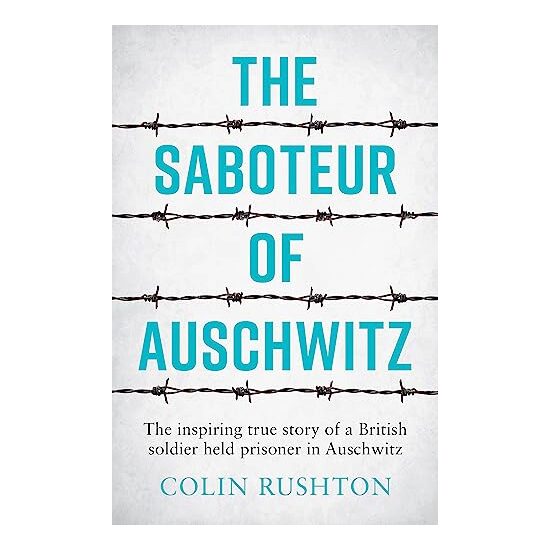 Saboteur of Auschwitz