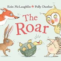 Roar, Eoin McLaughlin, Polly Dunbar
