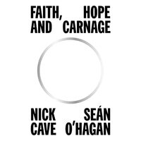 Faith, Hope and Carnage