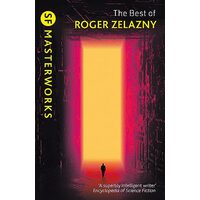 The Best of Roger Zelazny, Roger Zelazny