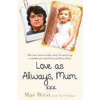 Love As Always, Mum Xxx, Mae West