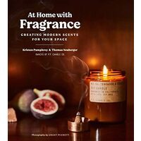 At Home with Fragrance, Kristen Pumphrey, Tom Neuberger